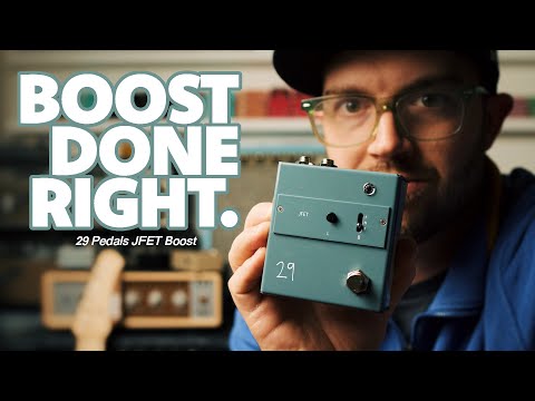 29 Pedals JFET – Believable Audio