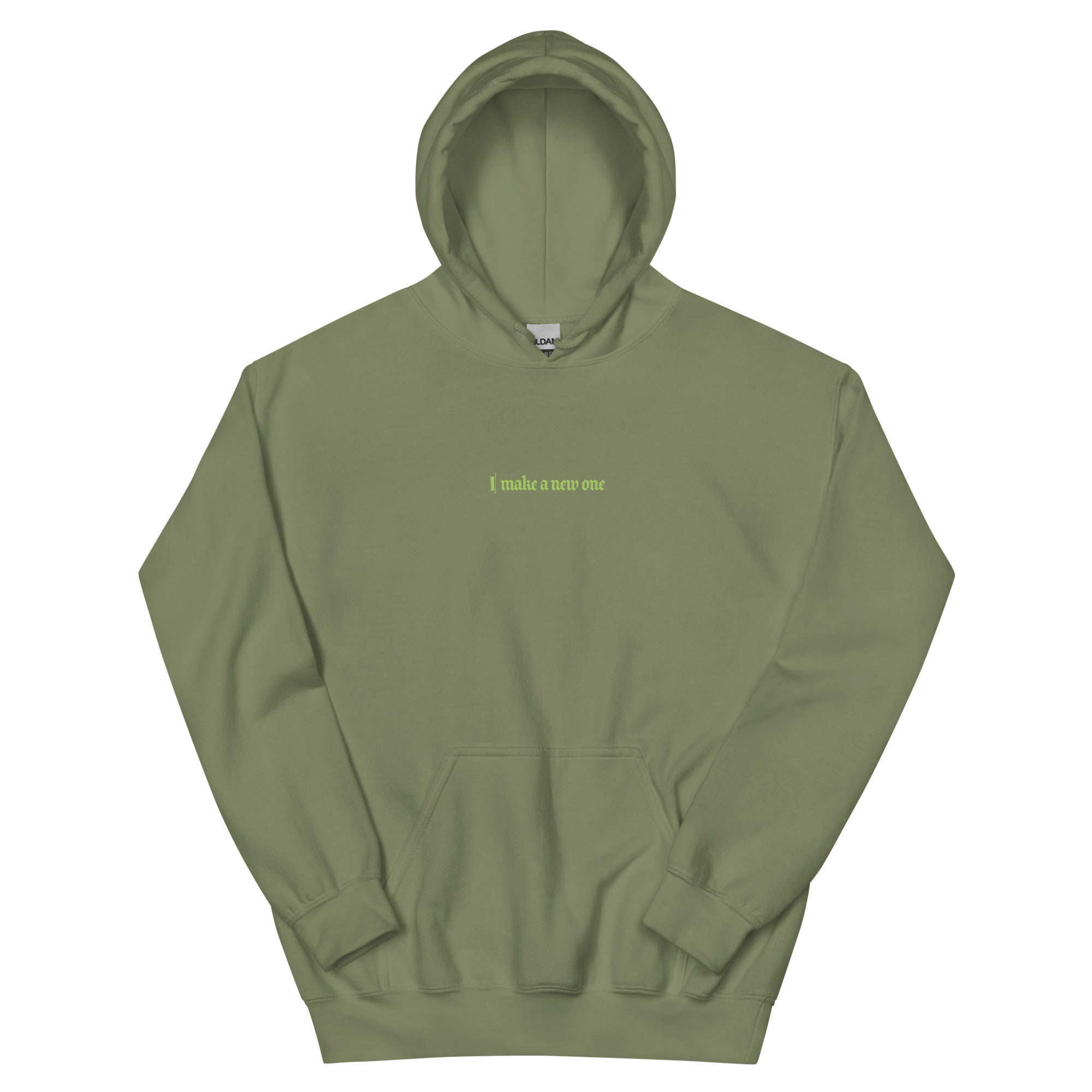 I Make New One Hoodie