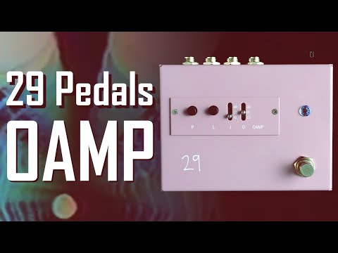 29 Pedals OAMP – Believable Audio